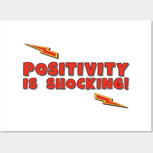 Positivity is Shocking Funny Slogan Posters and Art